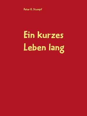 cover image of Ein kurzes Leben lang